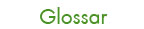 Glossar